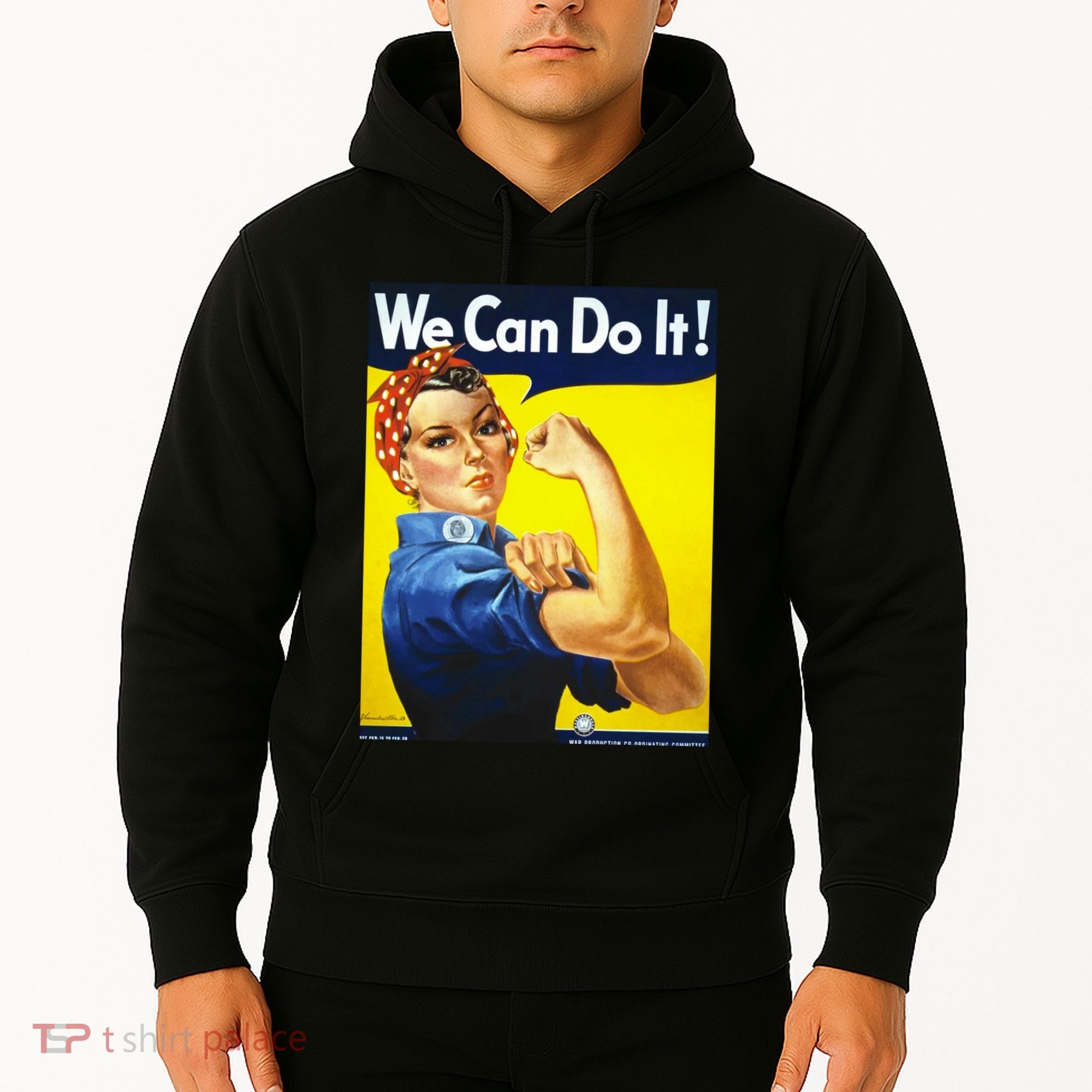 We Can Do It! Hoodie