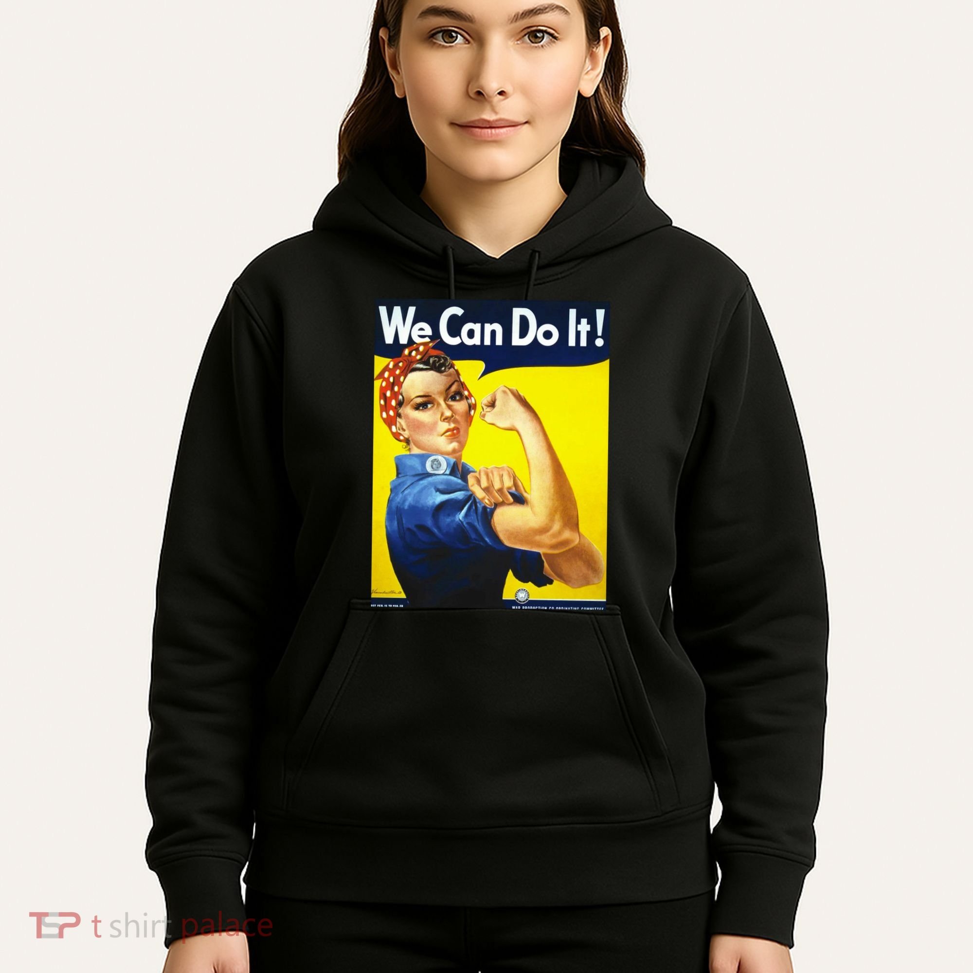 We Can Do It! Hoodie