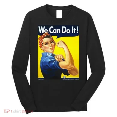 We Can Do It! Long Sleeve Shirt