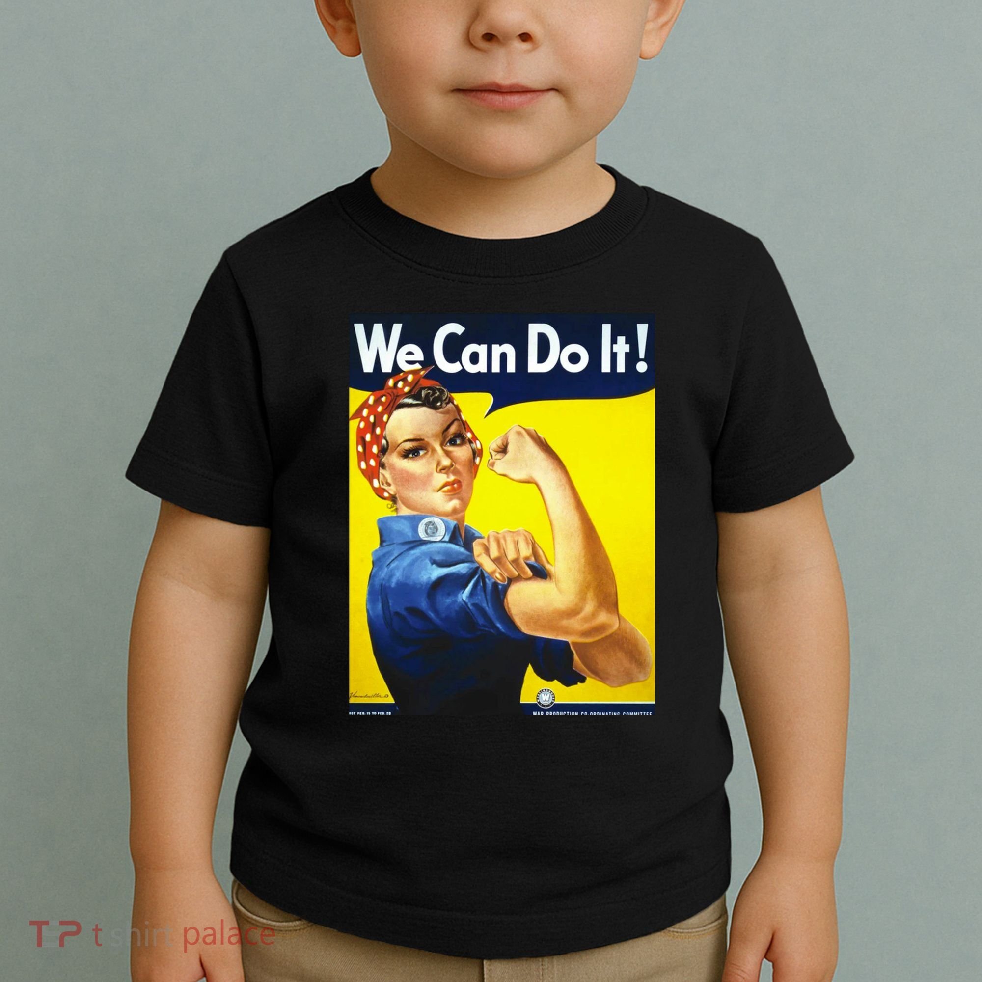 We Can Do It! Toddler T-Shirt
