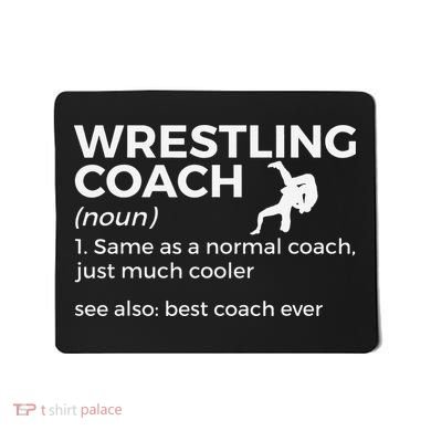 Wrestling Coach Definition Best Coach Ever  Mousepad
