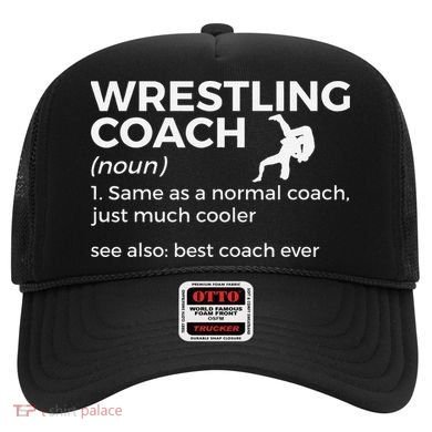 Wrestling Coach Definition Best Coach Ever  Hat