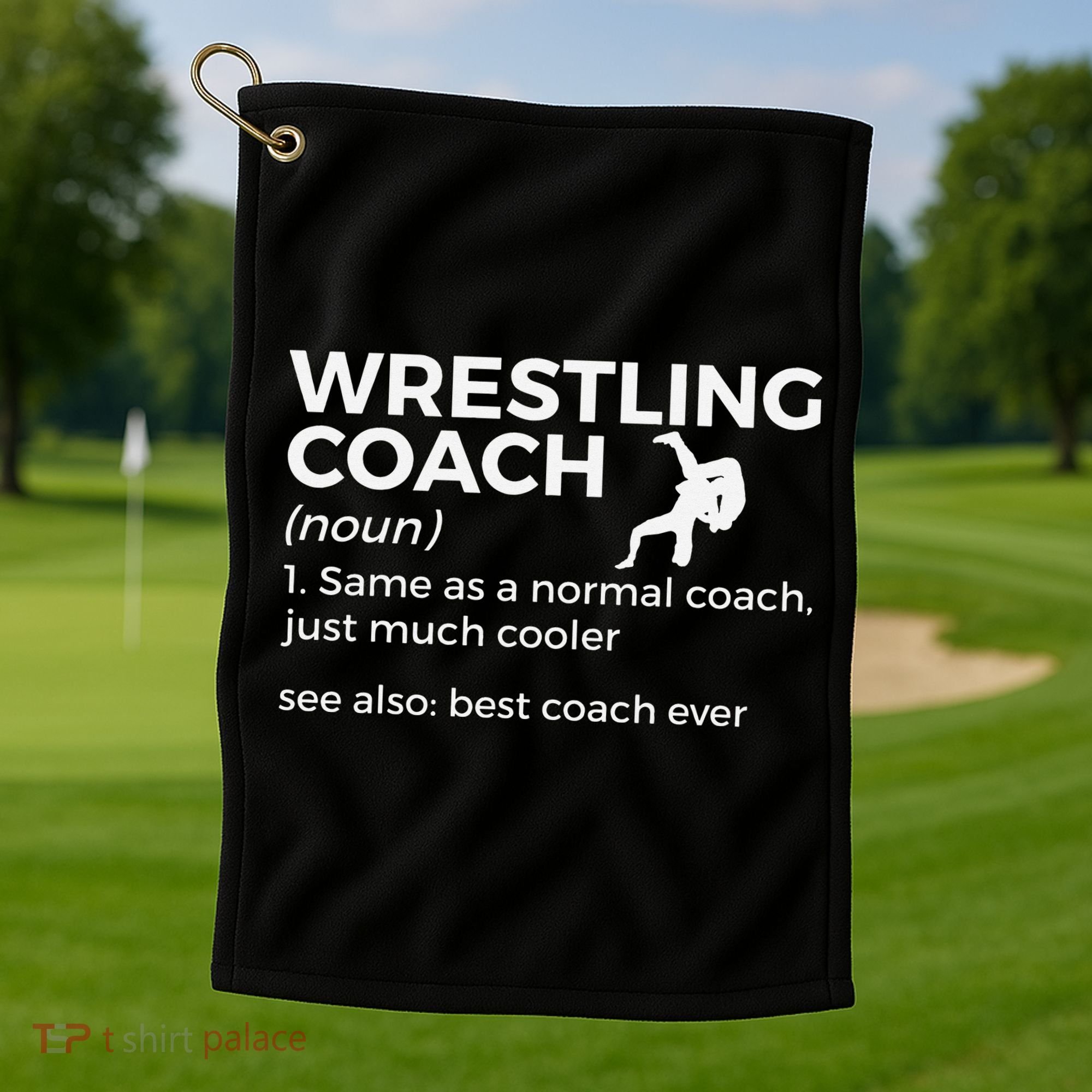 Wrestling Coach Definition Best Coach Ever  Golf Towel