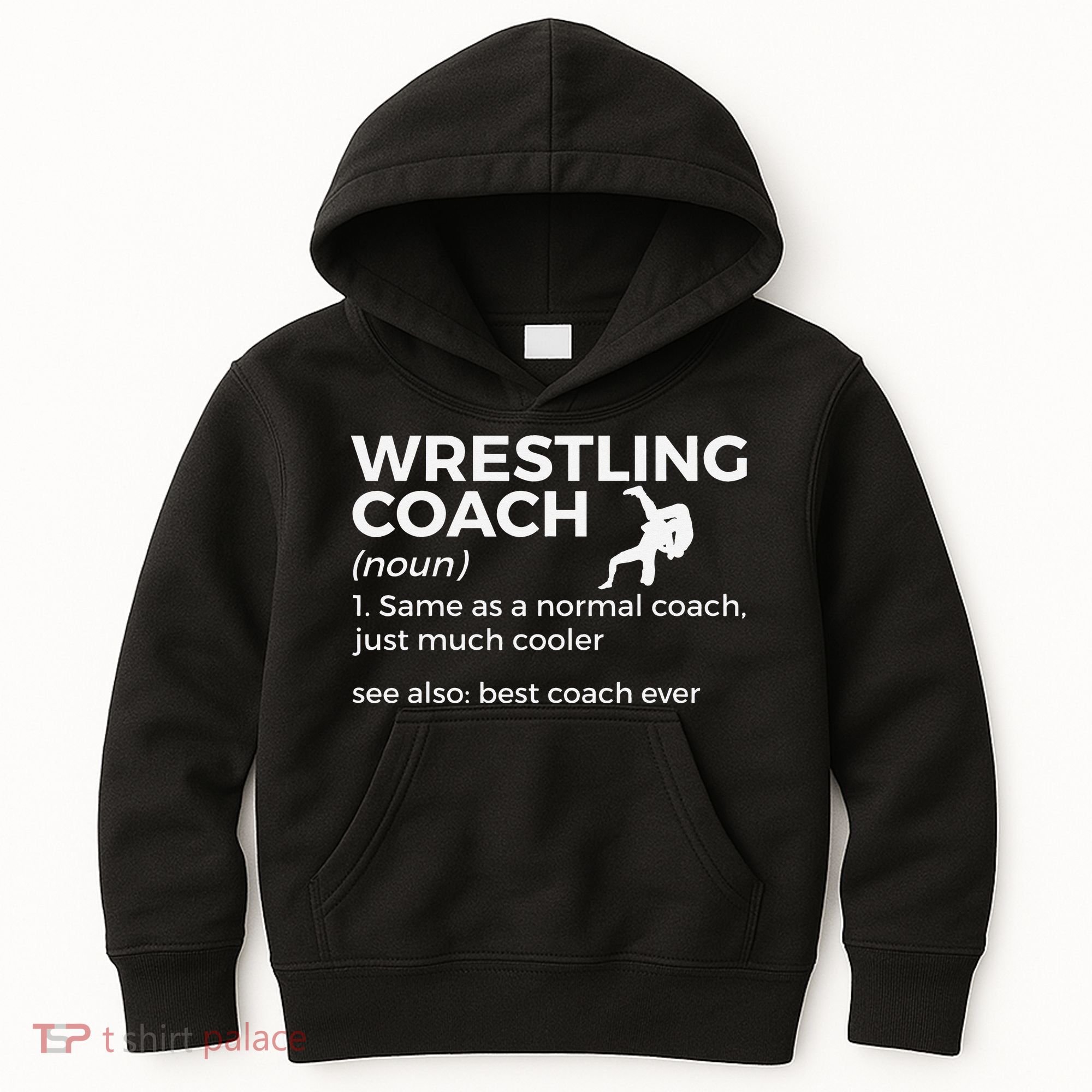 Wrestling Coach Definition Best Coach Ever  Kids Hoodie