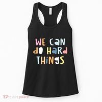 We Can Do Hard Things Motivational Quote Women's Tank Top thumb 0