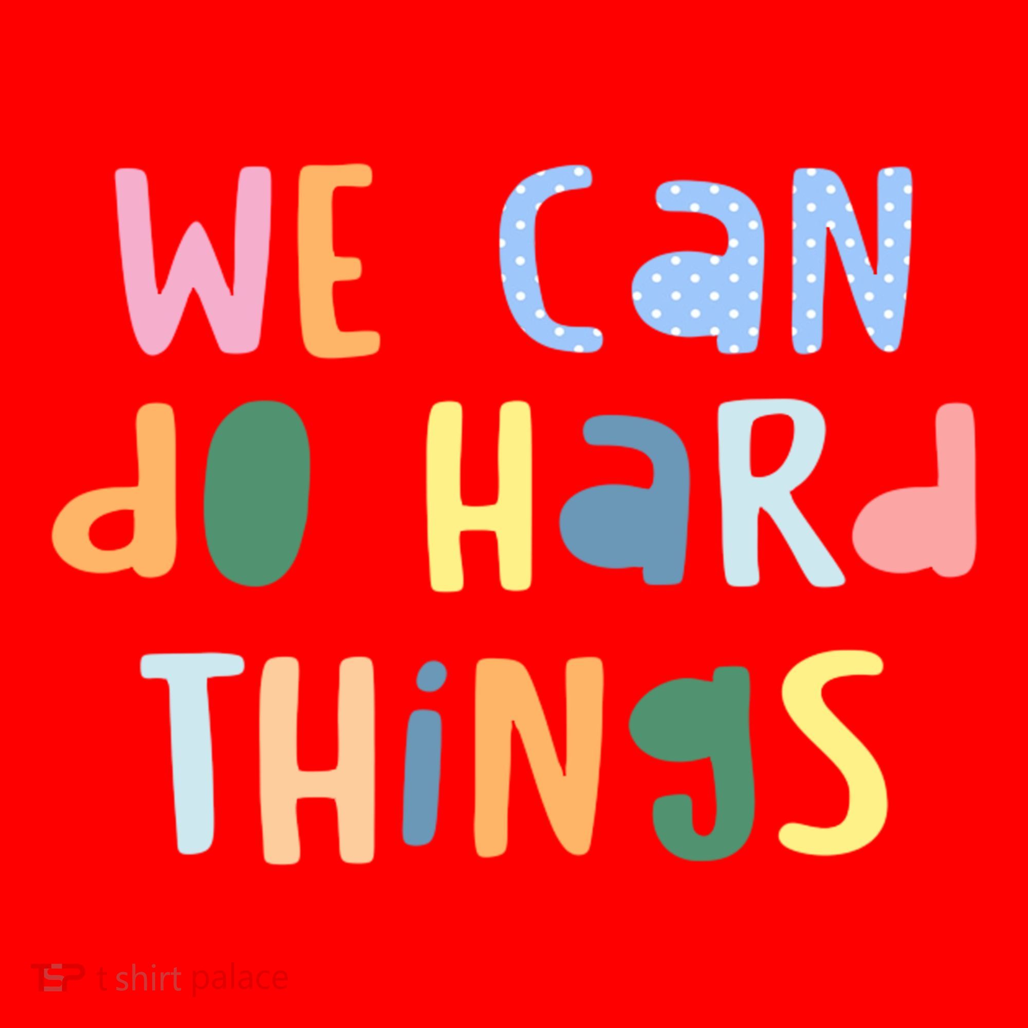 We Can Do Hard Things Motivational Quote Santa Hat