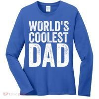Worlds Coolest Dad Fathers Day Fatherhood Gift Women's Long Sleeve Shirt thumb 0