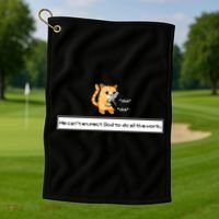 We Cant Expect God To Do All The Work Cat Click Click Golf Towel thumb 1