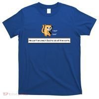 We Cant Expect God To Do All The Work Cat Click Click T-Shirt thumb 0
