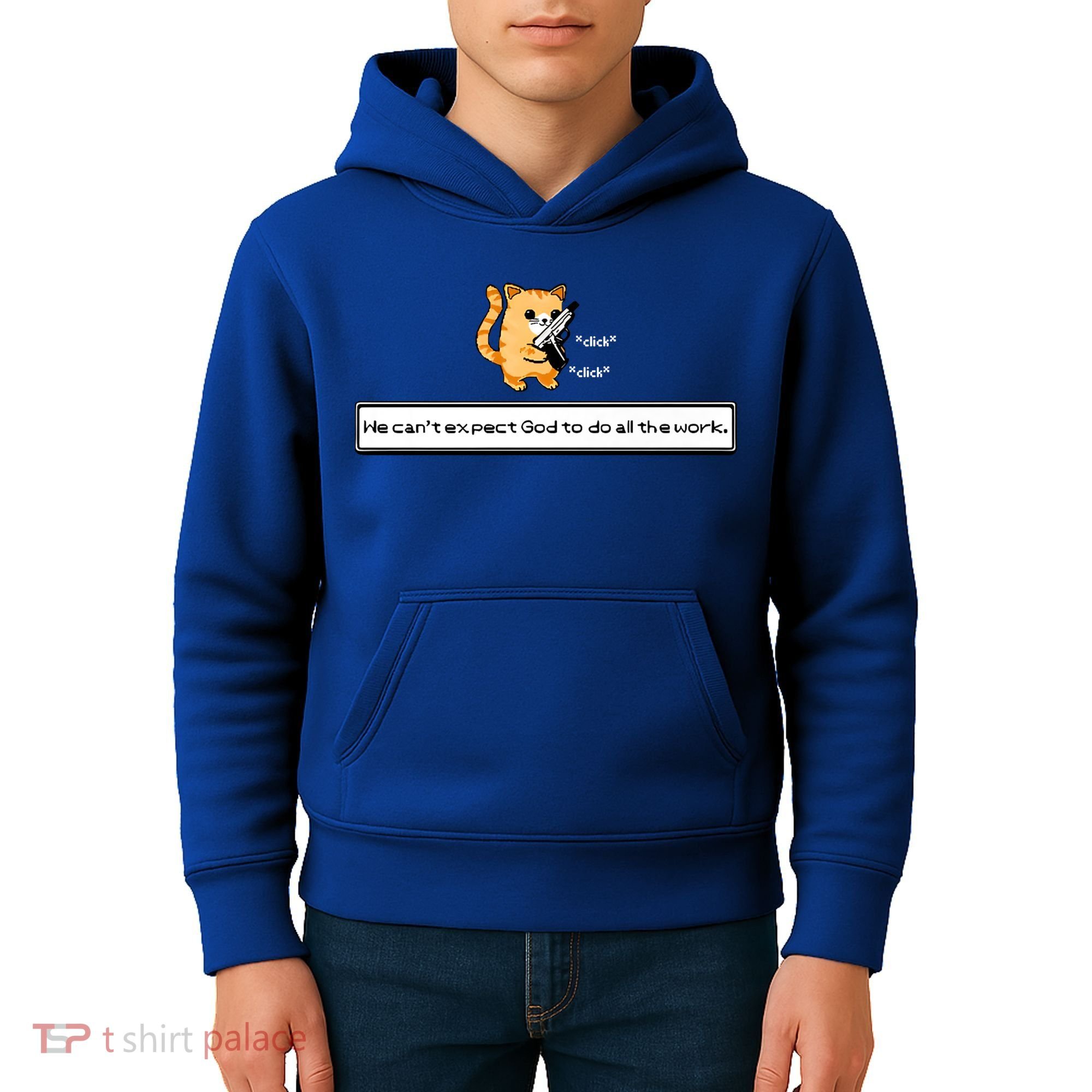 We Cant Expect God To Do All The Work Cat Click Click Kids Hoodie