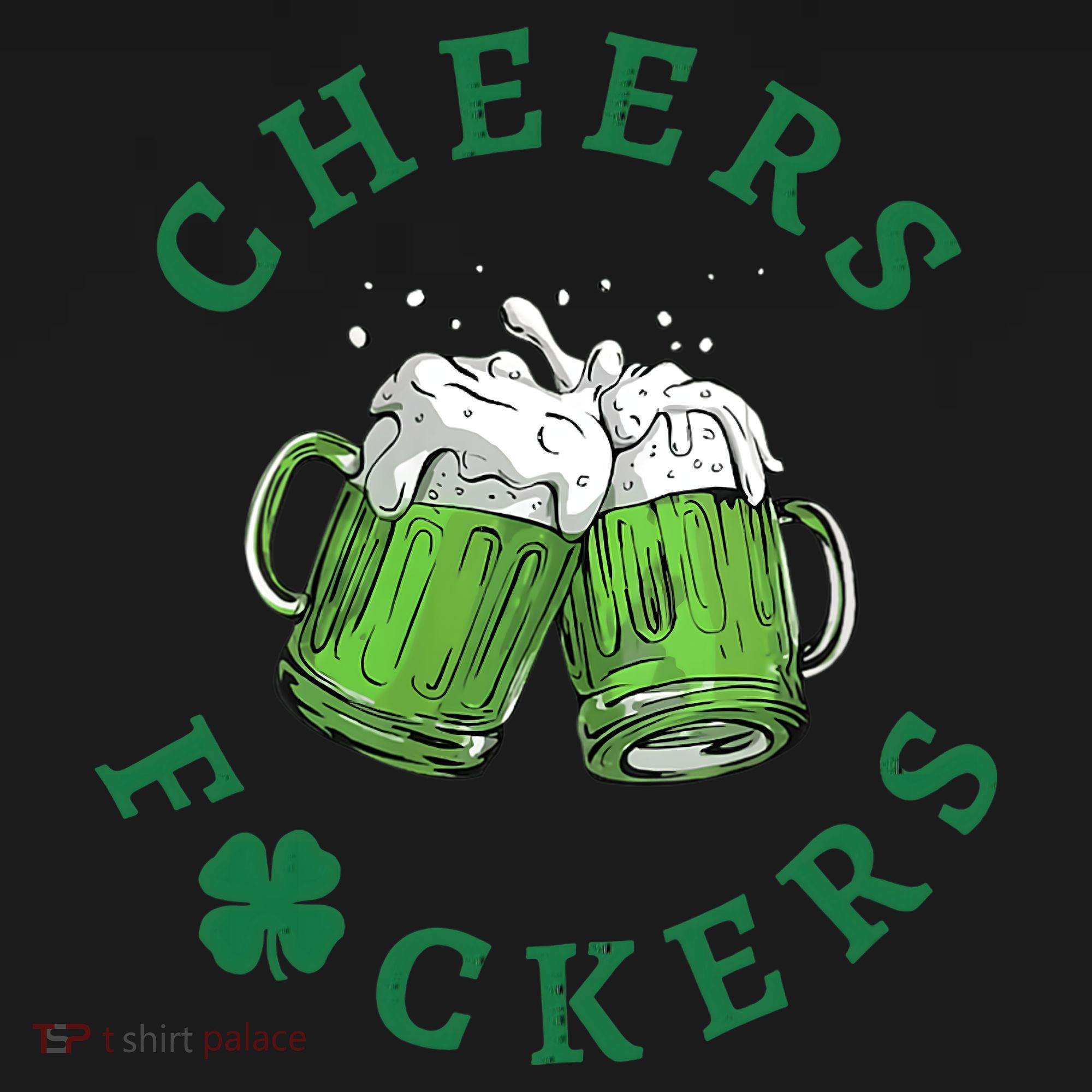 Wo Cheers Fuckers Green Beer Drinking St Patricks Day V-Neck T-Shirt