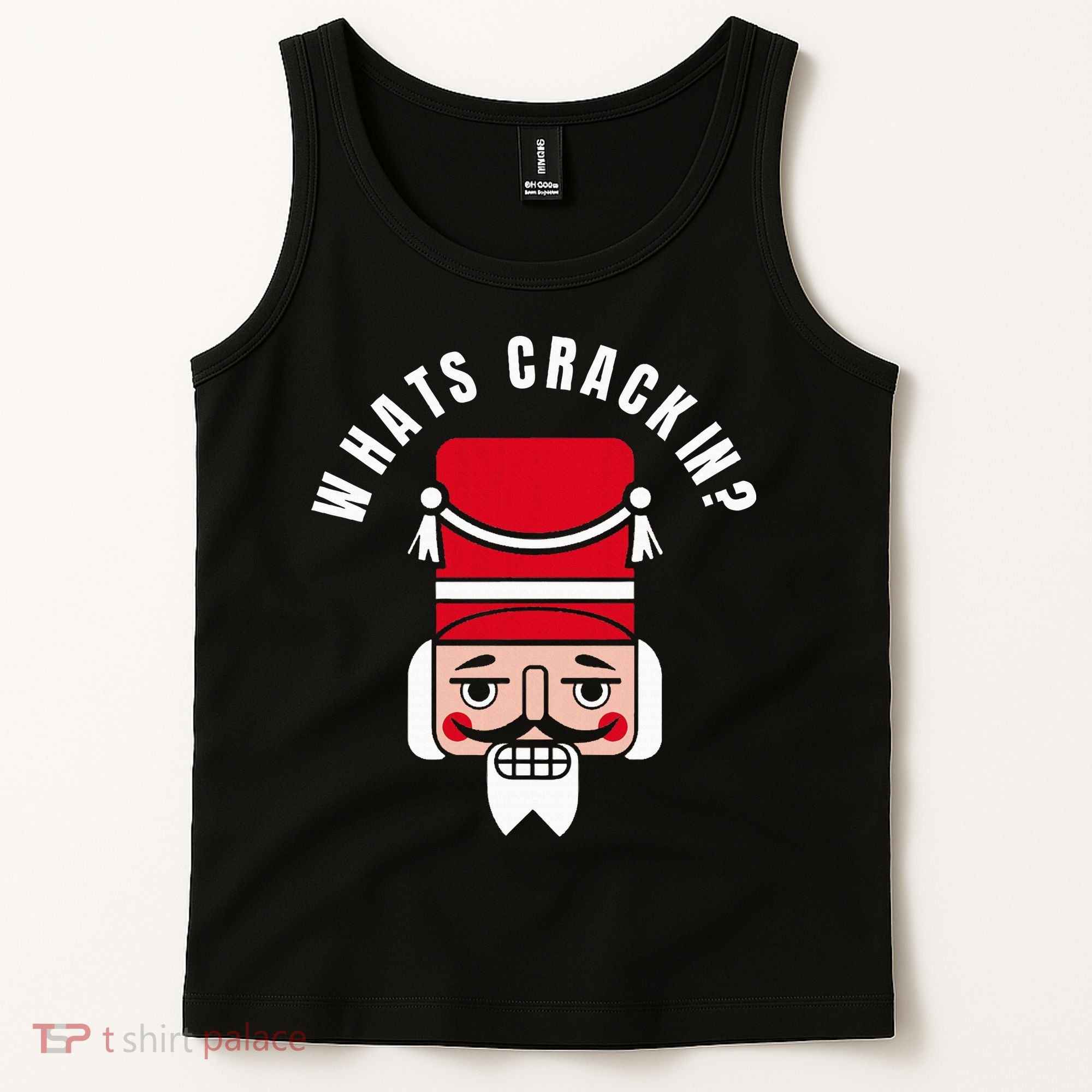 Whats Crackin Funny Christmas Nutcracker Tank Top