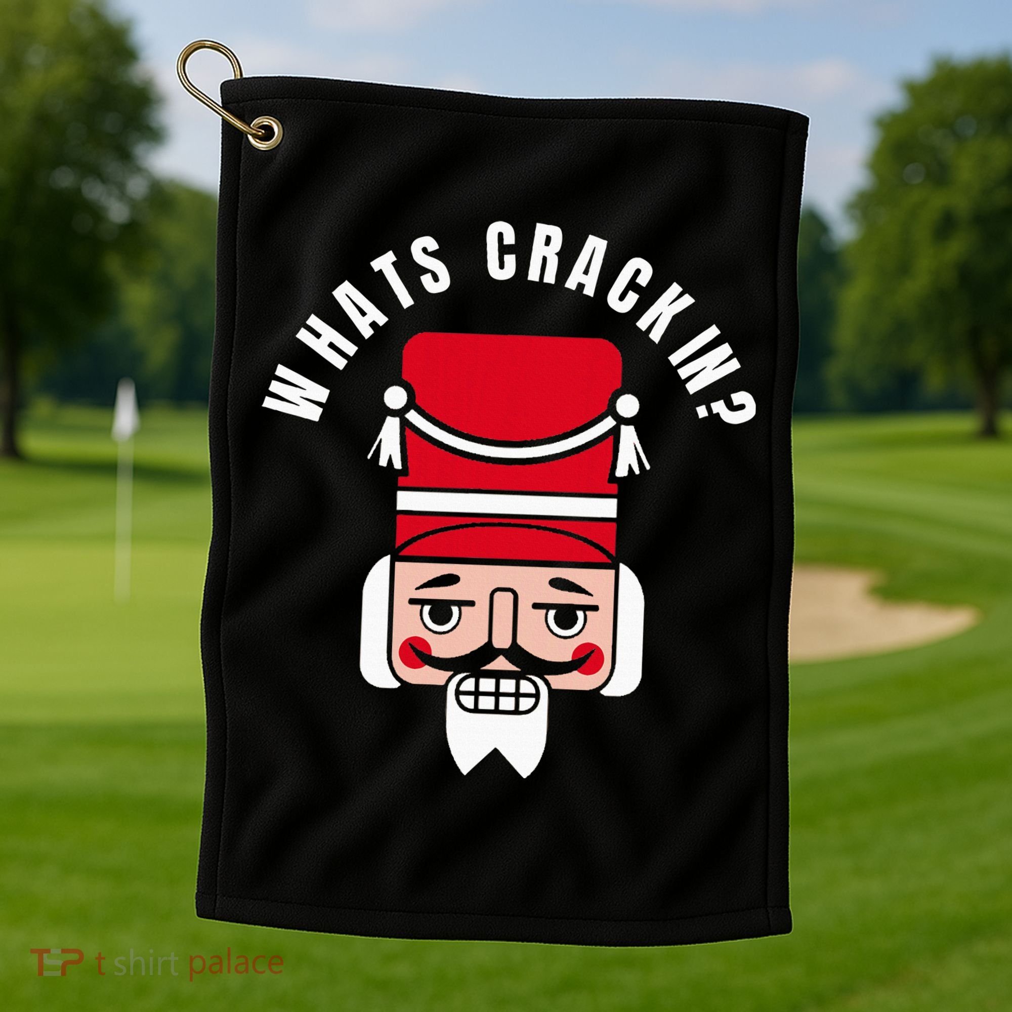 Whats Crackin Funny Christmas Nutcracker Golf Towel