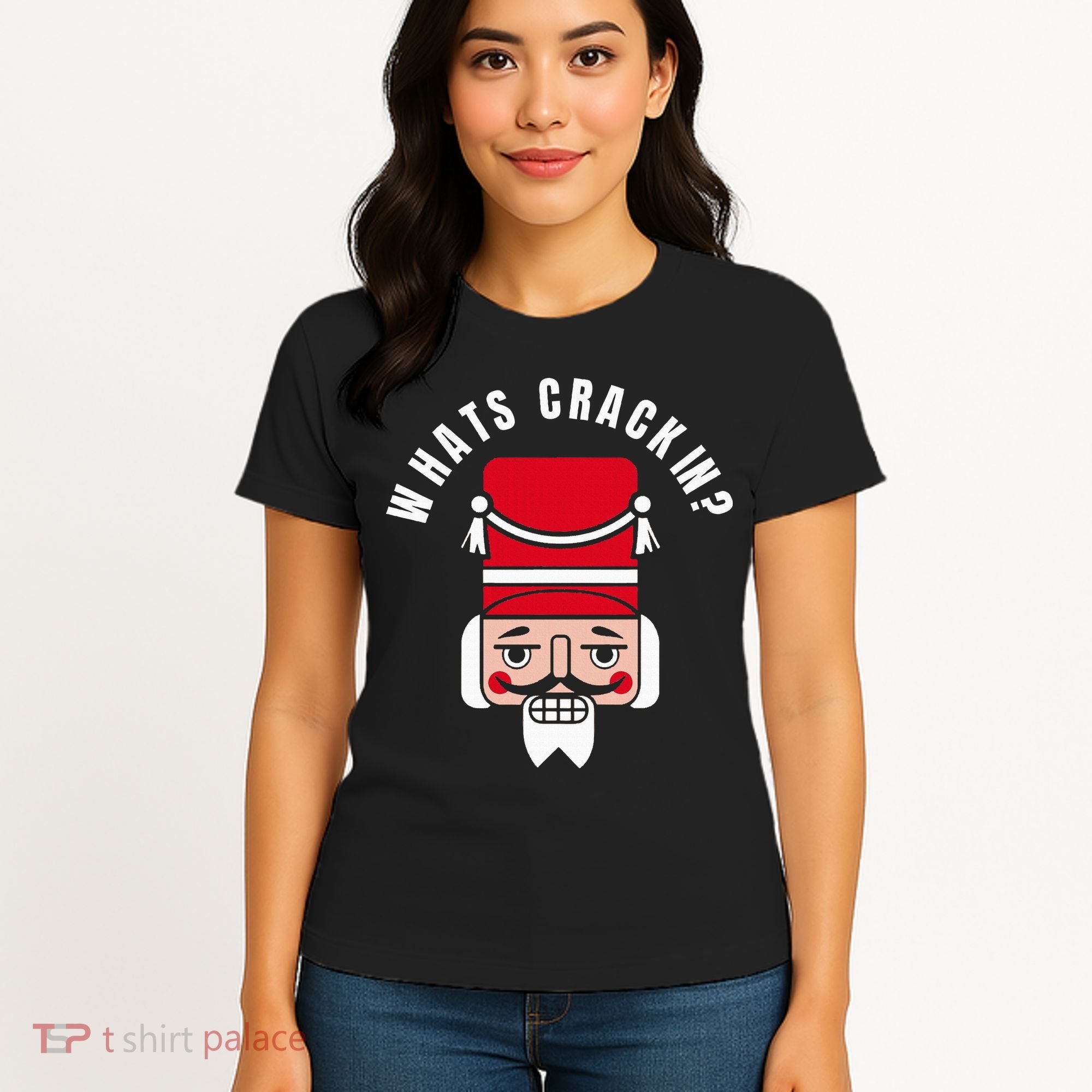 Whats Crackin Funny Christmas Nutcracker Women's T-Shirt