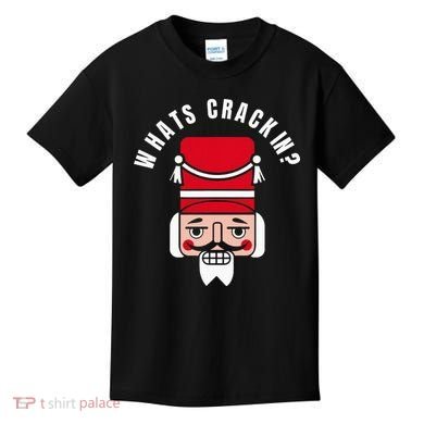 Whats Crackin Funny Christmas Nutcracker Kids T-Shirt