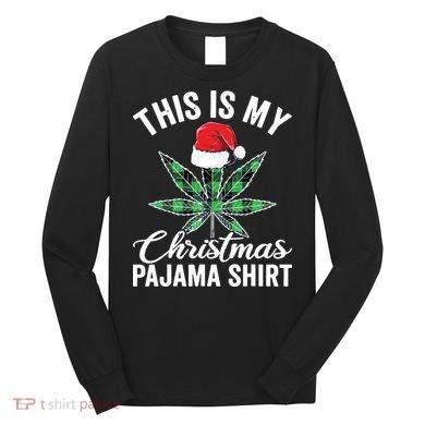 Weed Christmas Funny Marijuana Pot Leaf Cannabis Long Sleeve Shirt