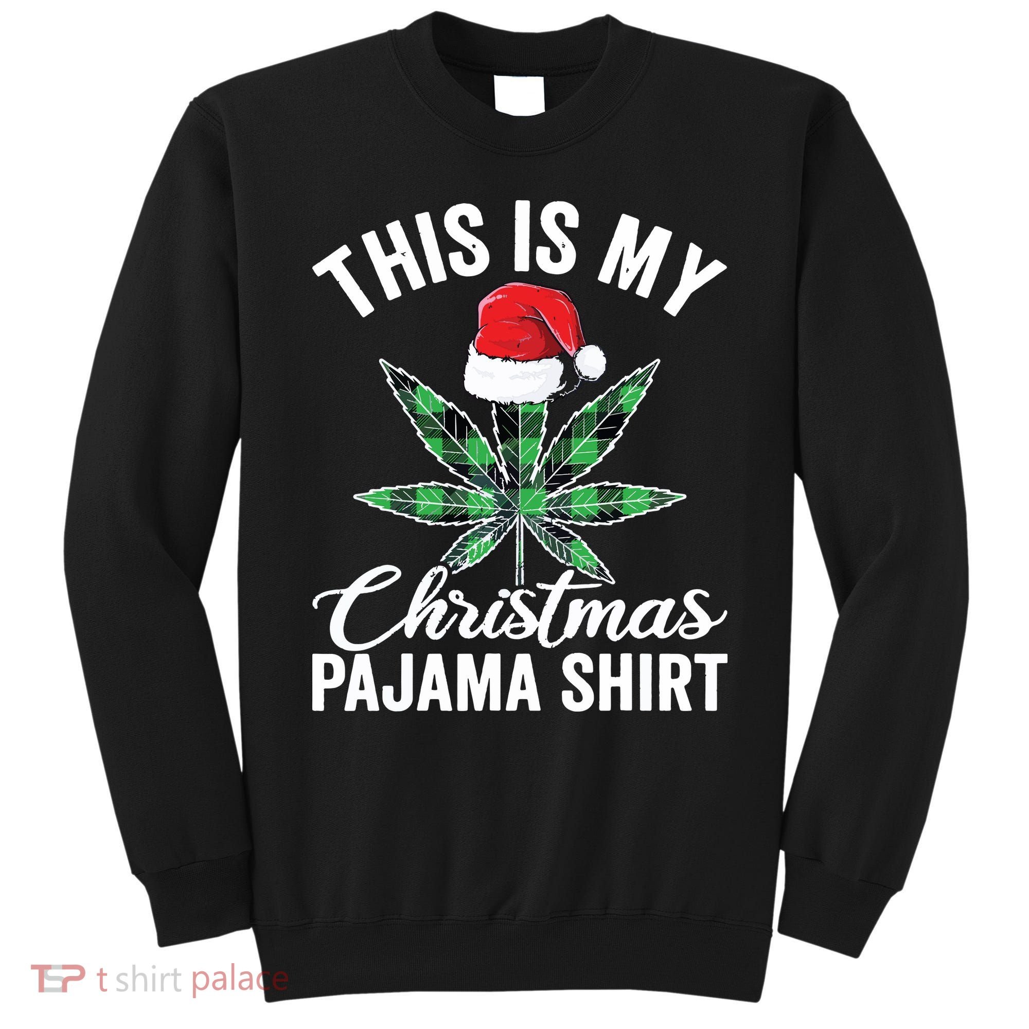 Weed Christmas Funny Marijuana Pot Leaf Cannabis Sweatshirt
