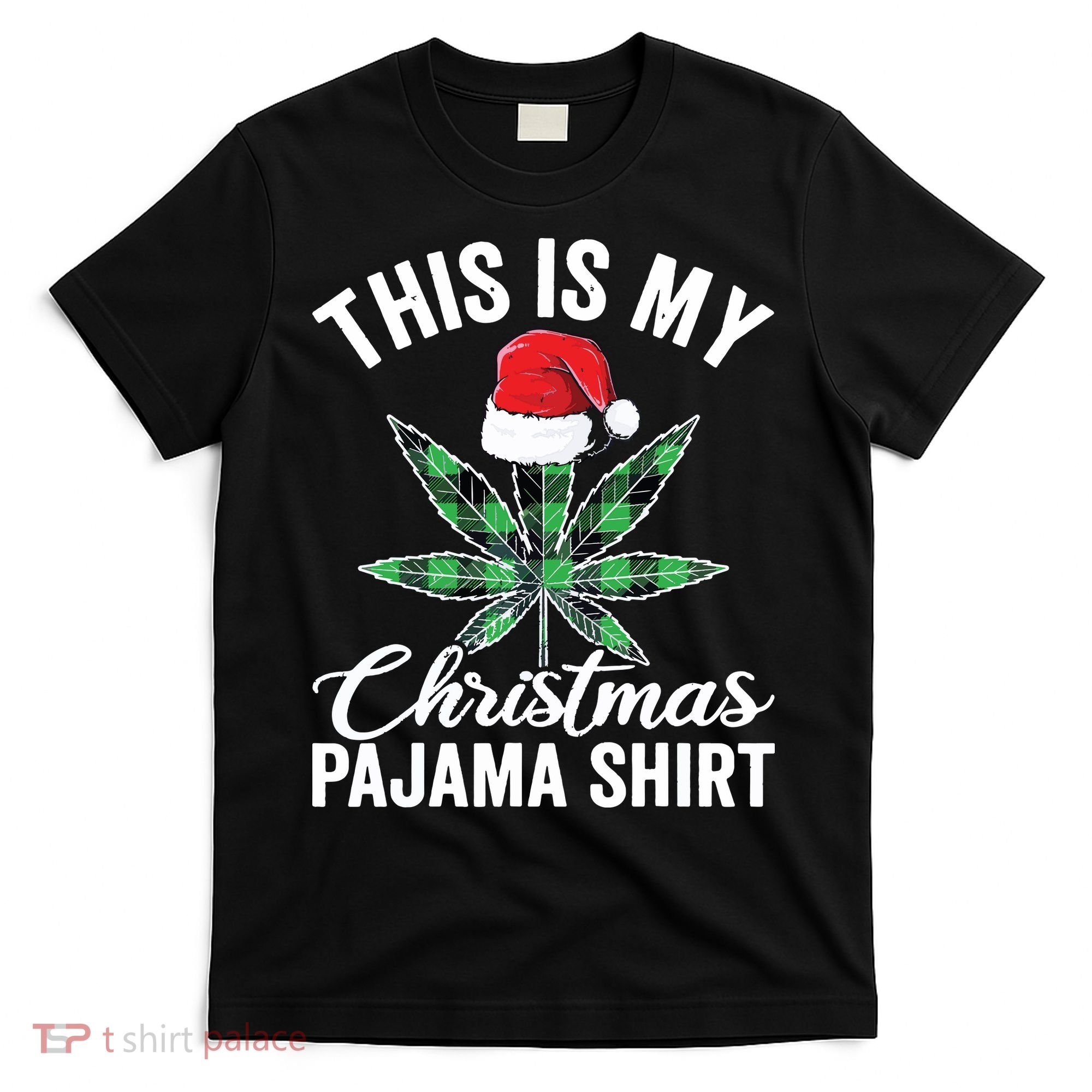Weed Christmas Funny Marijuana Pot Leaf Cannabis T-Shirt