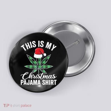 Weed Christmas Funny Marijuana Pot Leaf Cannabis Button