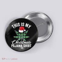 Weed Christmas Funny Marijuana Pot Leaf Cannabis Button thumb 0