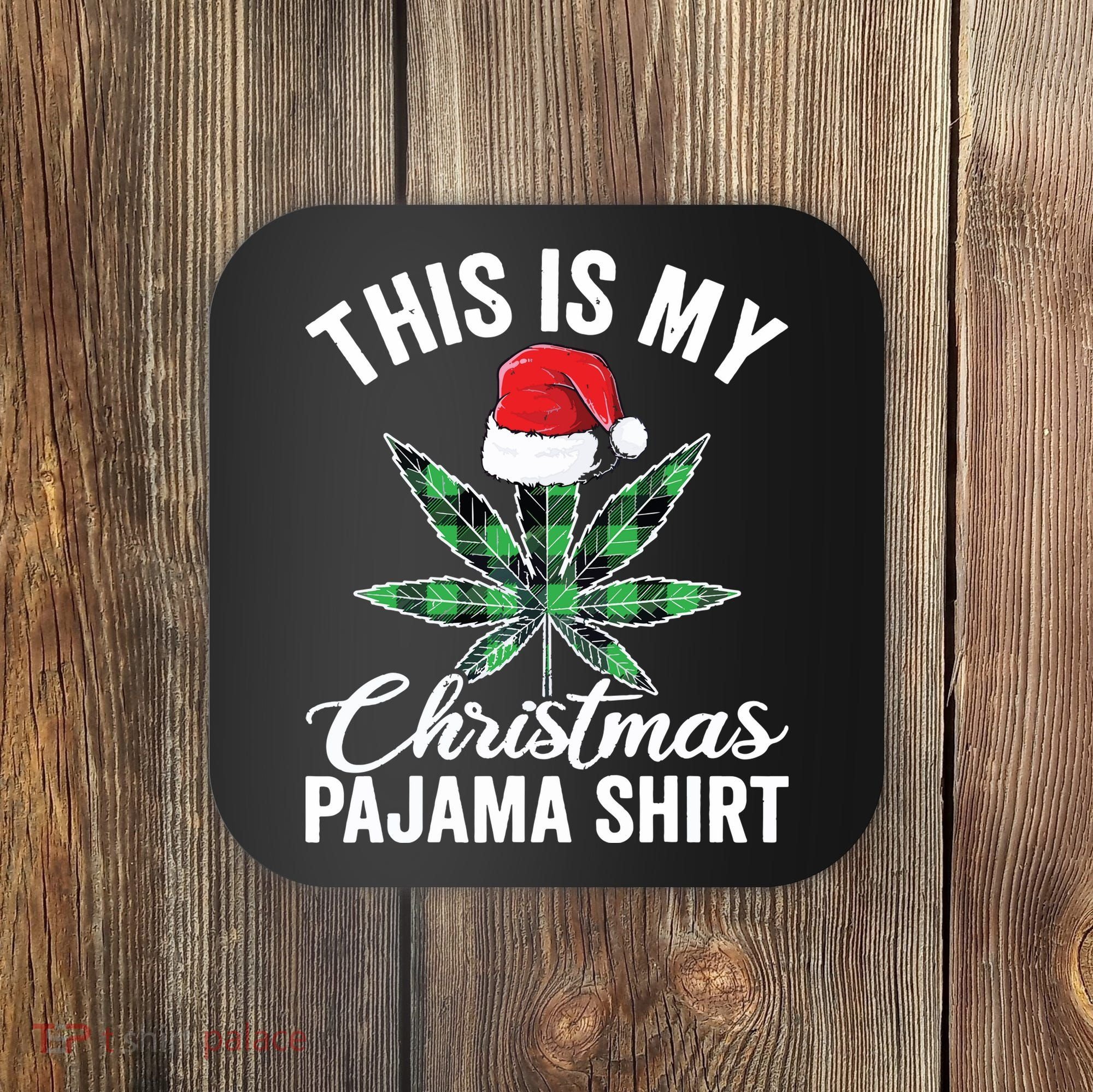 Weed Christmas Funny Marijuana Pot Leaf Cannabis Coaster