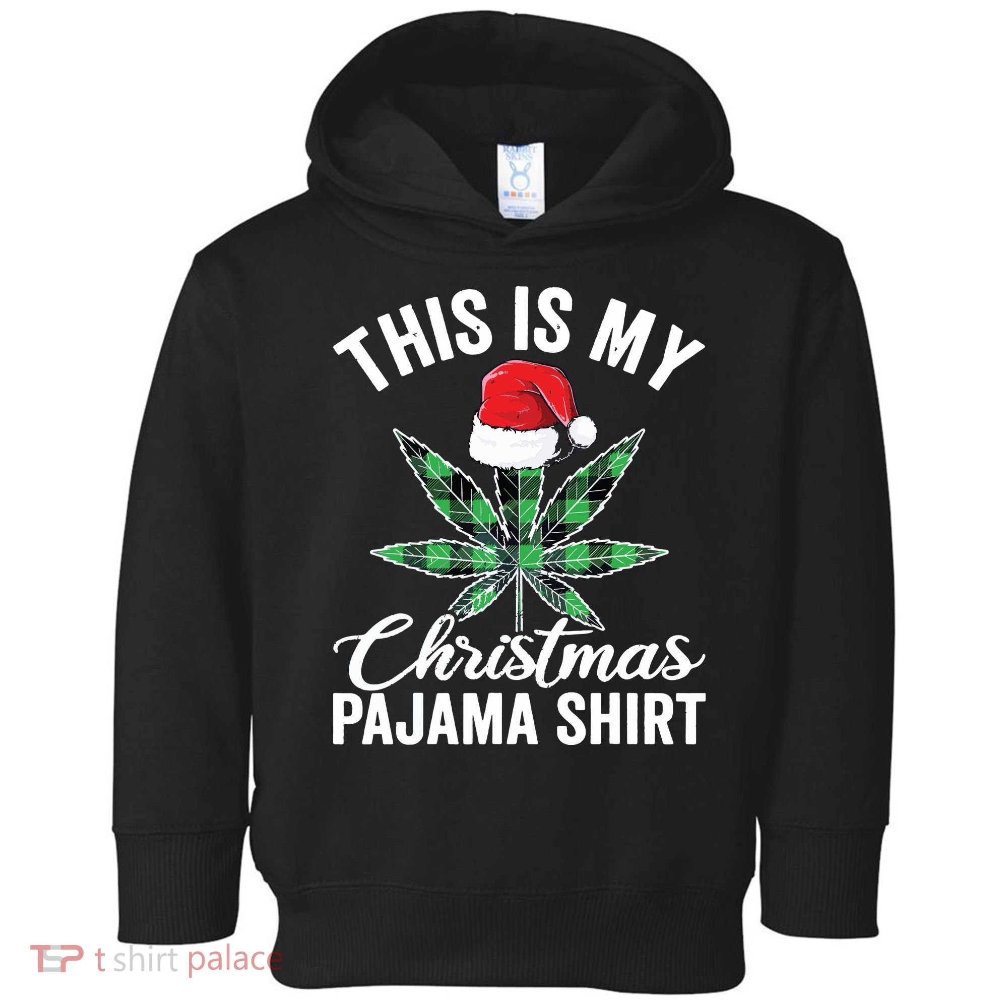 Weed Christmas Funny Marijuana Pot Leaf Cannabis Toddler Hoodie