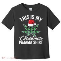 Weed Christmas Funny Marijuana Pot Leaf Cannabis Toddler T-Shirt thumb 0