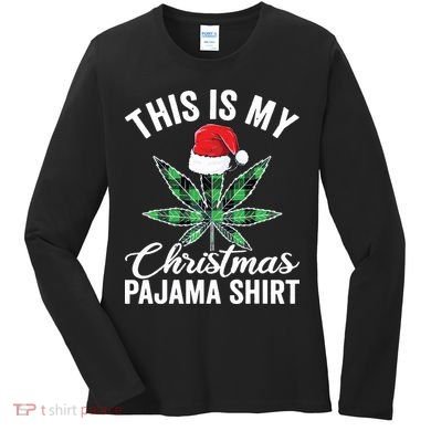 Weed Christmas Funny Marijuana Pot Leaf Cannabis Women's Long Sleeve Shirt