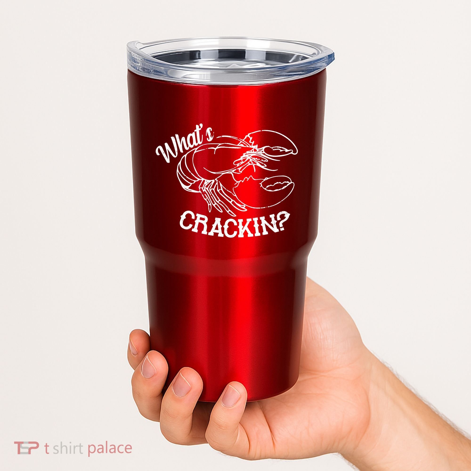 Whats Crackin Funny Lobster Tumbler