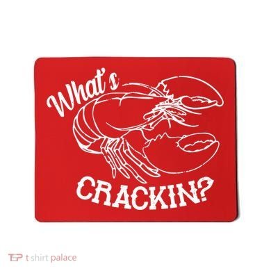 Whats Crackin Funny Lobster Mousepad
