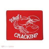 Whats Crackin Funny Lobster Mousepad thumb 0