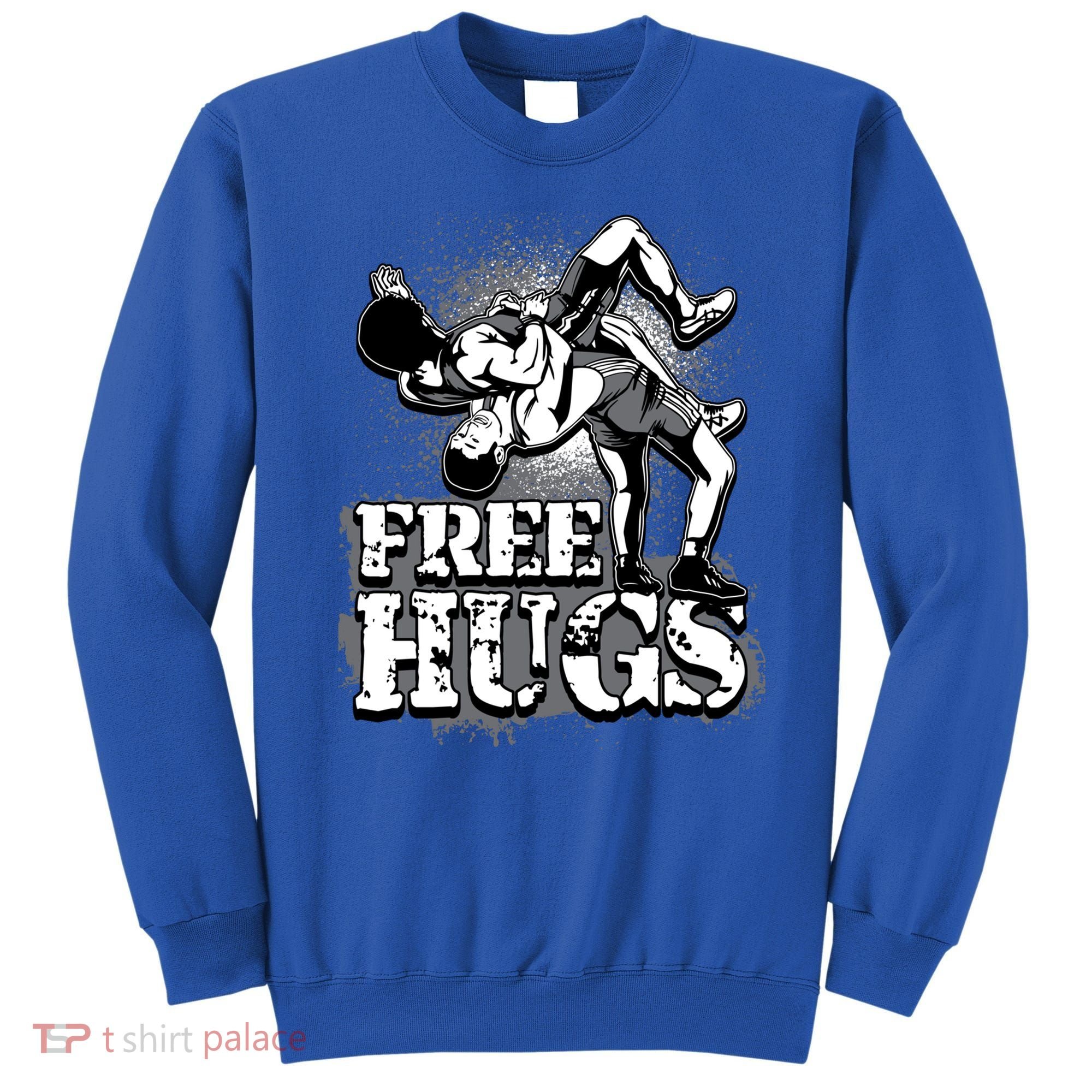 Wrestling Cool Gift Free Hugs Cool Gift Gift Sweatshirt