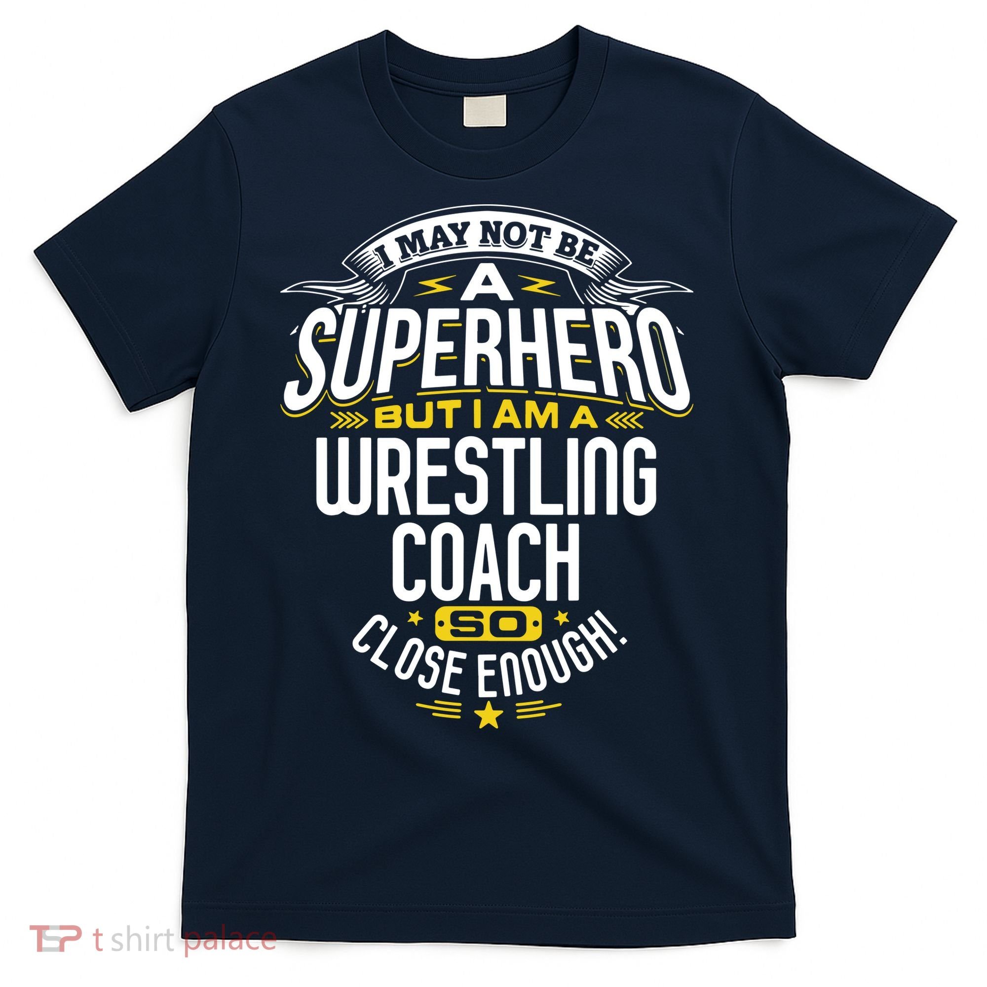 Wrestling Coach Gift Idea Superhero Wrestling T-Shirt