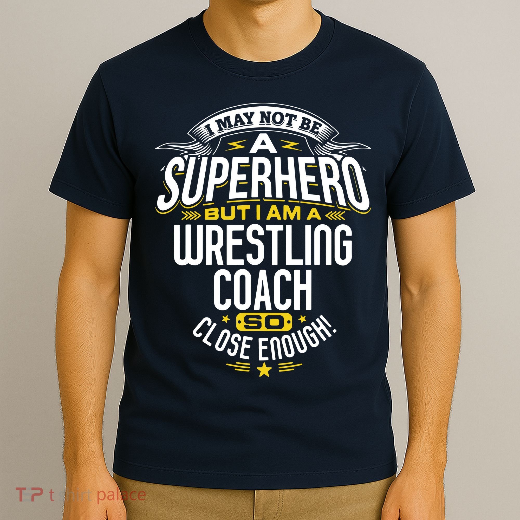 Wrestling Coach Gift Idea Superhero Wrestling T-Shirt