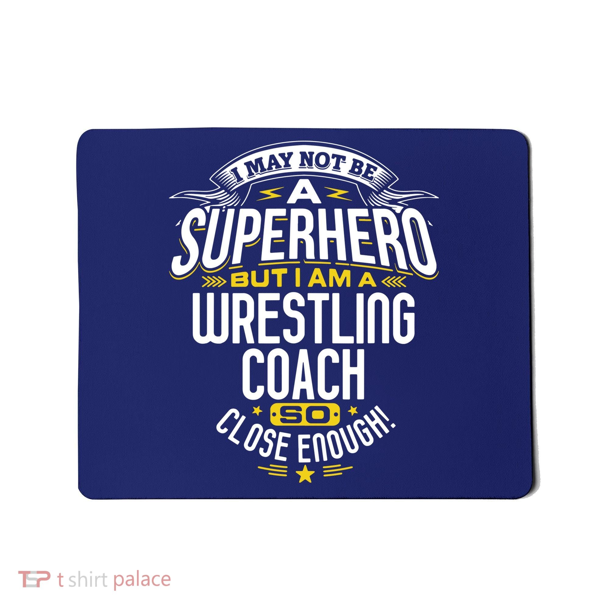 Wrestling Coach Gift Idea Superhero Wrestling Mousepad