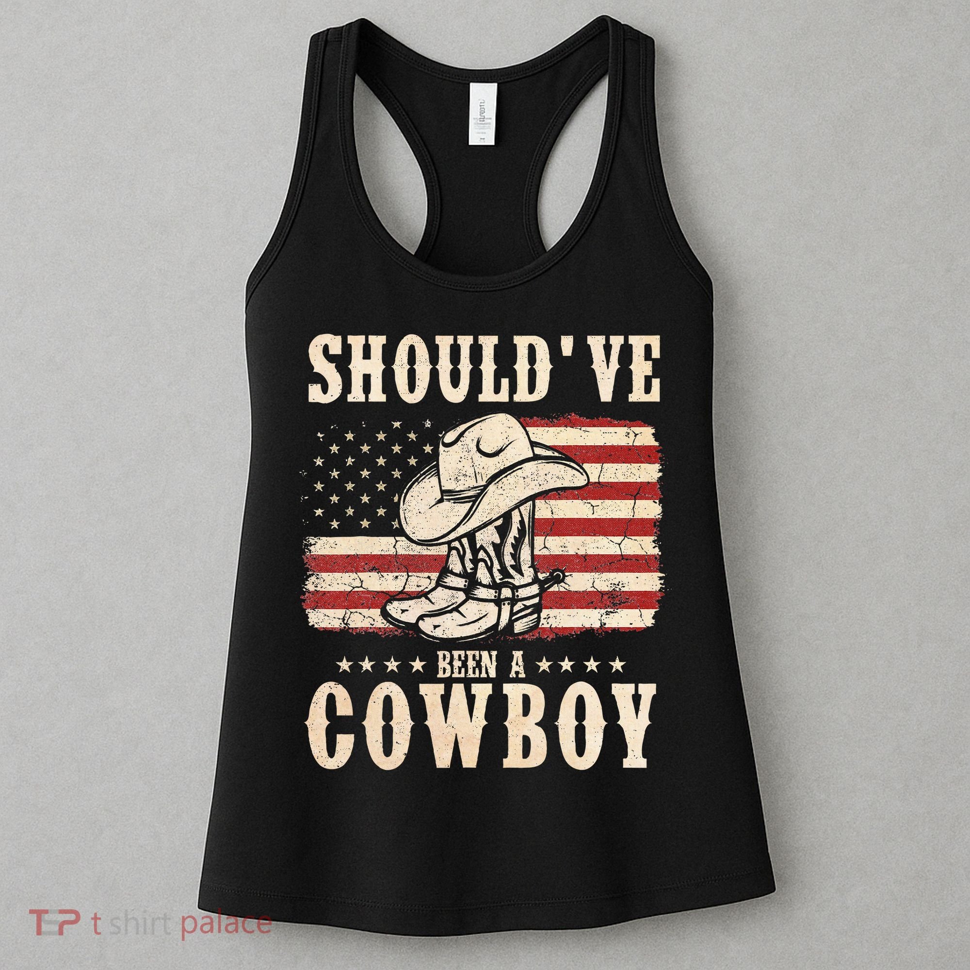 Western Cowboy Hat Boots I Should Have Been A Cowboy Women's Tank Top