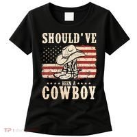 Western Cowboy Hat Boots I Should Have Been A Cowboy Women's T-Shirt thumb 0