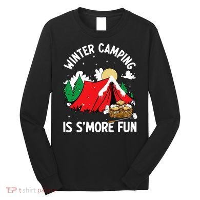 Winter Camping Is SMore Fun Smore Lover Campfire Vibes Camp Long Sleeve Shirt