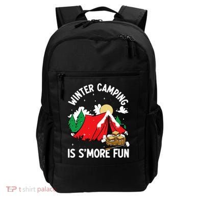 Winter Camping Is SMore Fun Smore Lover Campfire Vibes Camp Backpack