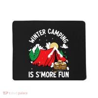 Winter Camping Is SMore Fun Smore Lover Campfire Vibes Camp Mousepad thumb 0