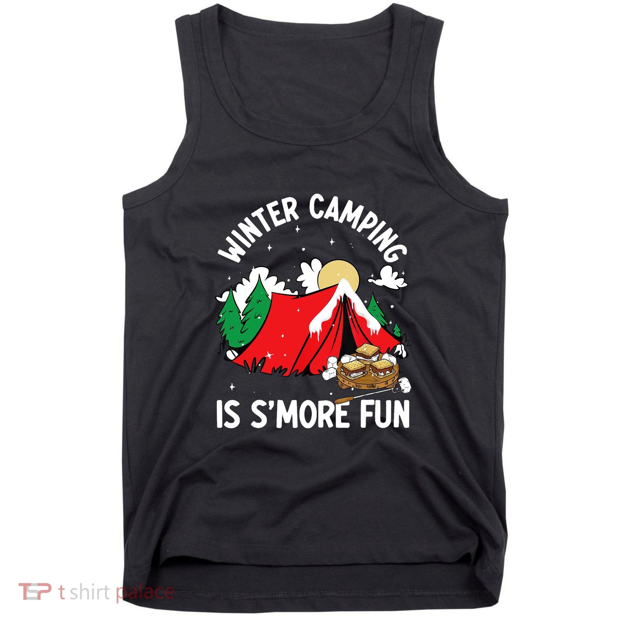 Winter Camping Is SMore Fun Smore Lover Campfire Vibes Camp Tank Top