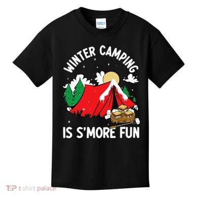 Winter Camping Is SMore Fun Smore Lover Campfire Vibes Camp Kids T-Shirt
