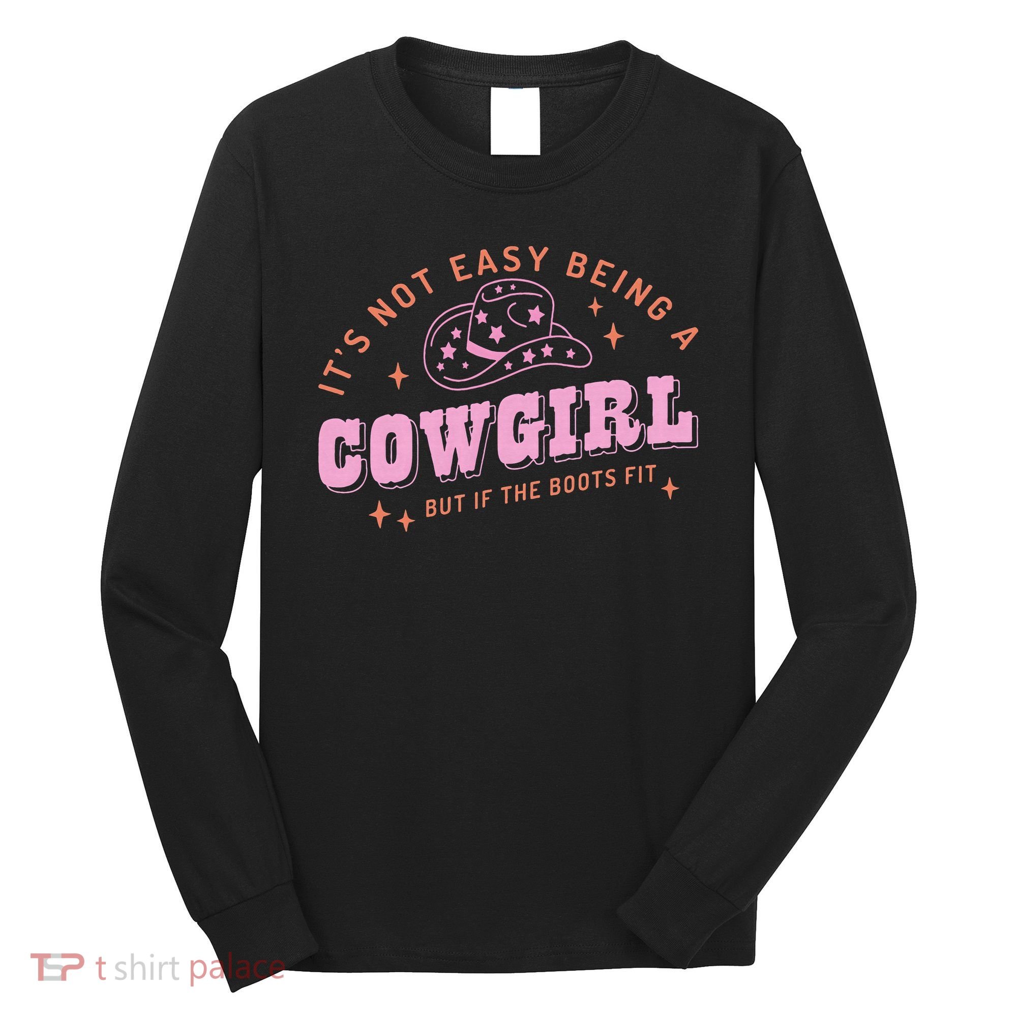 Western Country It's Not Easy Being A Cow Floral Hat Long Sleeve Shirt