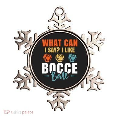 What Can I Say? I Like Bocce Ball Gift Ornament
