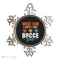 What Can I Say? I Like Bocce Ball Gift Ornament thumb 0