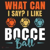 What Can I Say? I Like Bocce Ball Gift Hat thumb 2