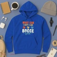 What Can I Say? I Like Bocce Ball Gift Hoodie thumb 3