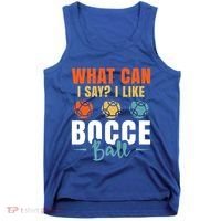 What Can I Say? I Like Bocce Ball Gift Tank Top thumb 0