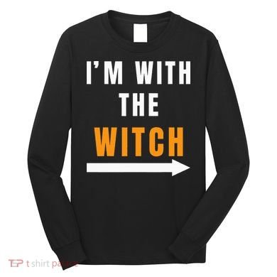 witch costume I'm With The Witch Funny Halloween Long Sleeve Shirt