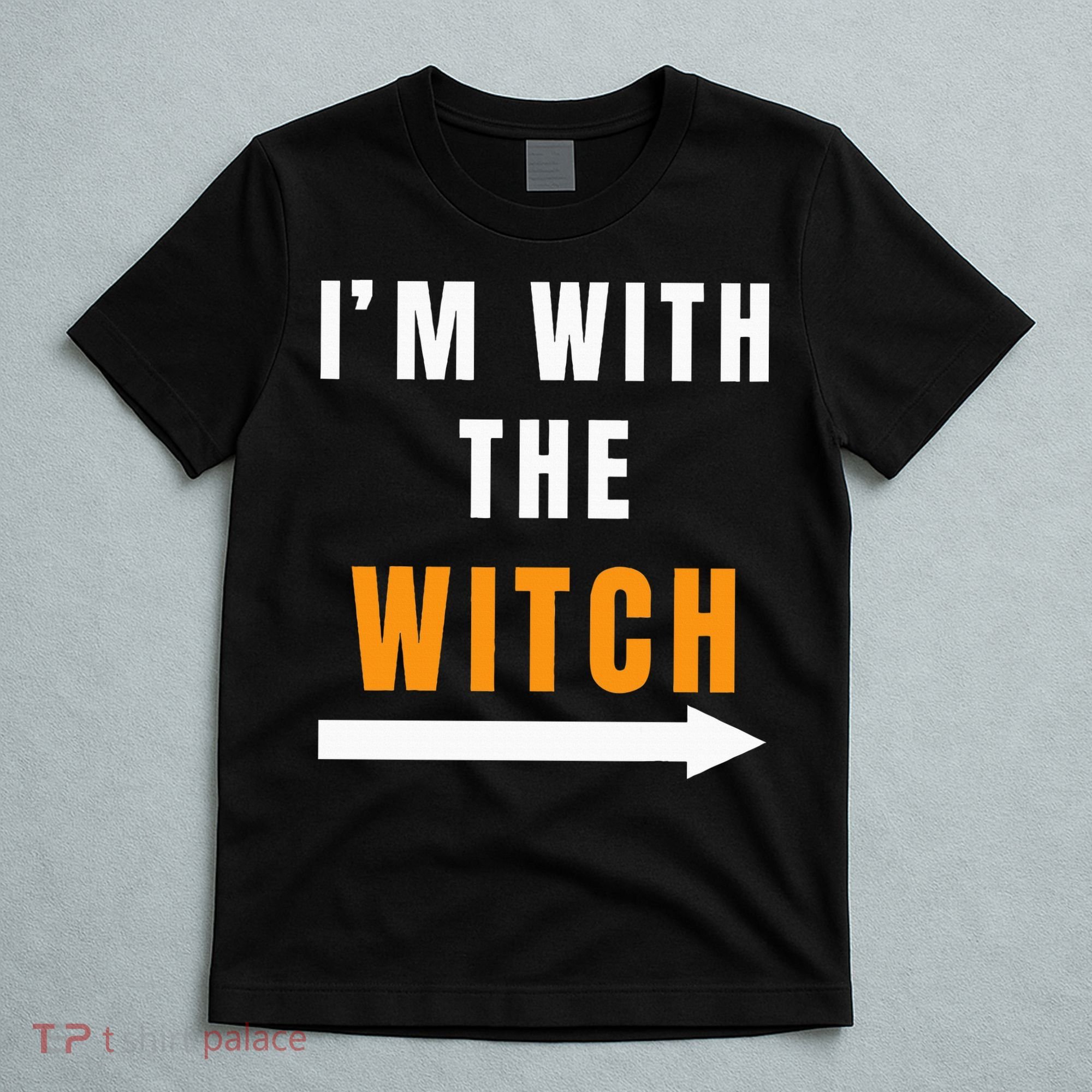 witch costume I'm With The Witch Funny Halloween T-Shirt